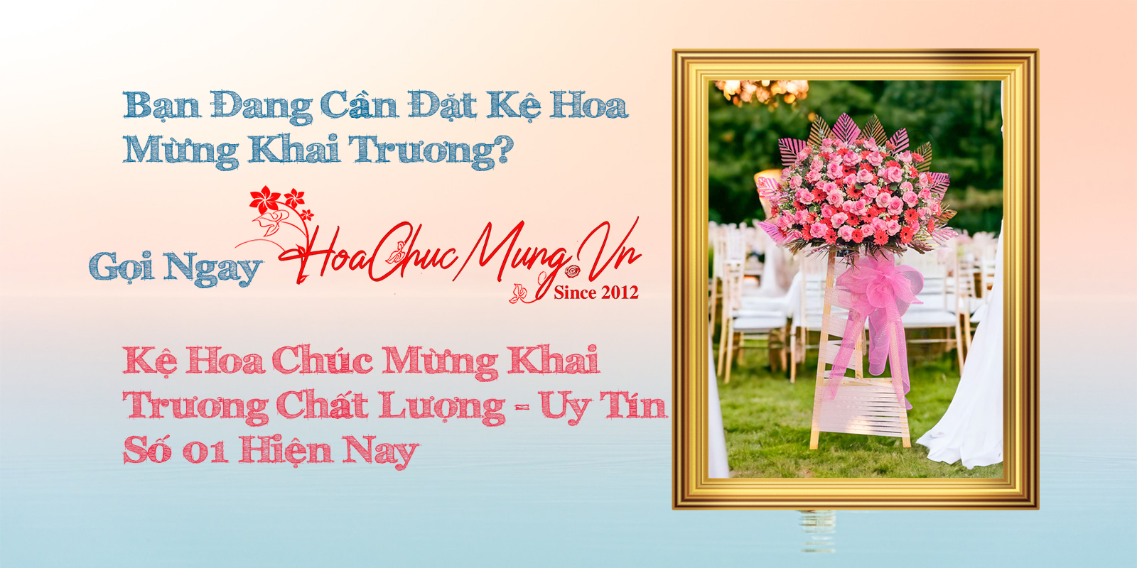 Ke Hoa Chuc Mung Khai Truong Hoa Chuc Mung VN